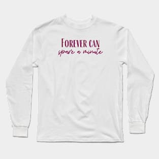 Forever Long Sleeve T-Shirt